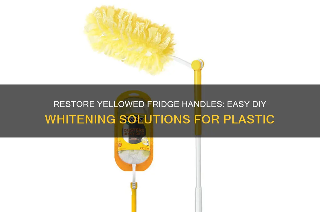 how can i whiten refrigerator handles that have yellowed plastic