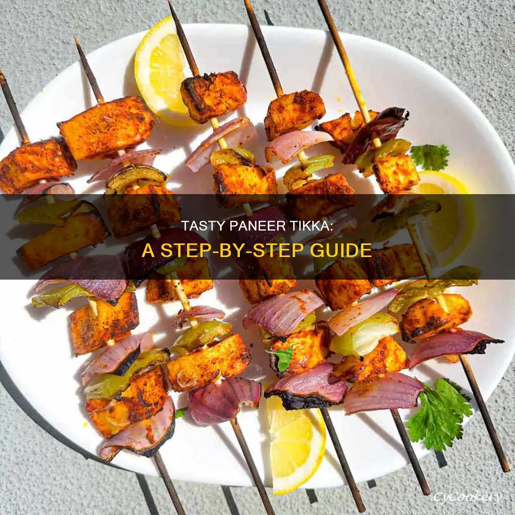 how can make paneer tikka