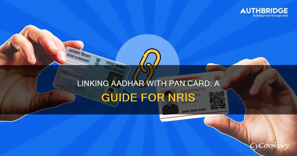 how can nri link aadhar with pan card