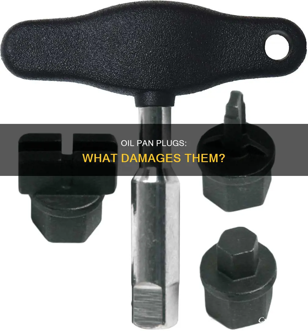 how can oil pan plugs get damages