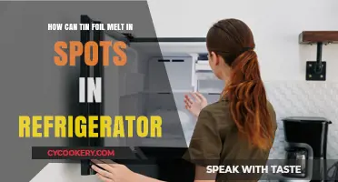 Why Does Tin Foil Melt in Spots Inside Your Refrigerator?
