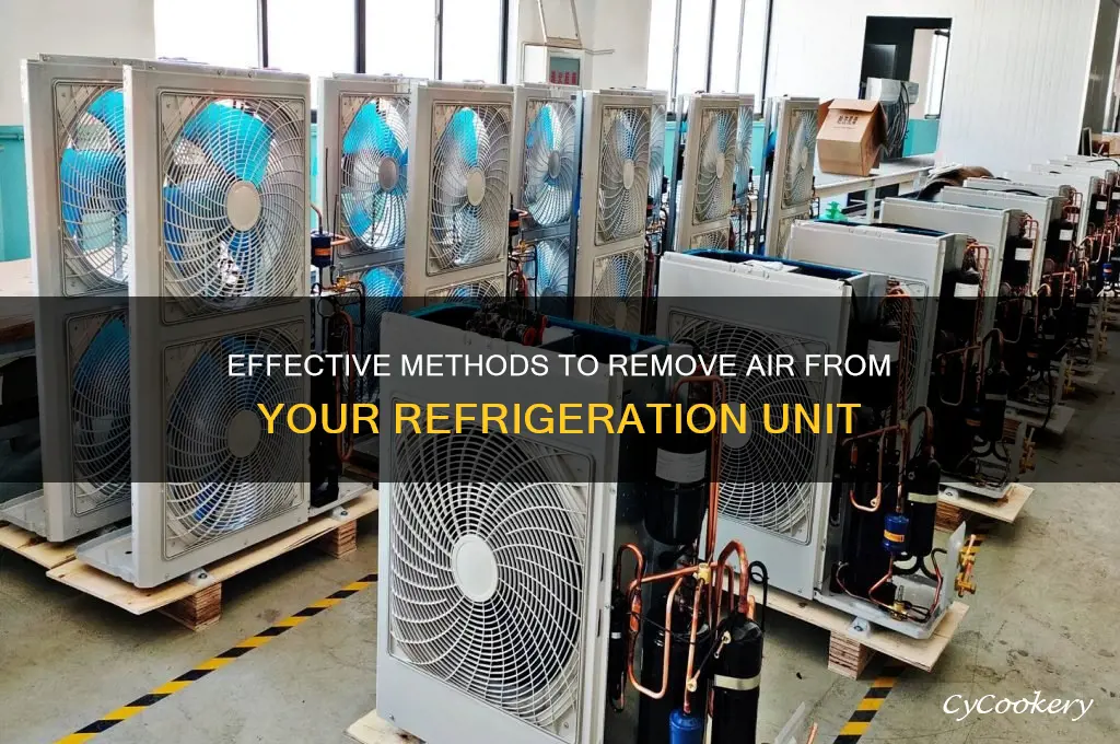 how can we remove air from a refrigeration unit