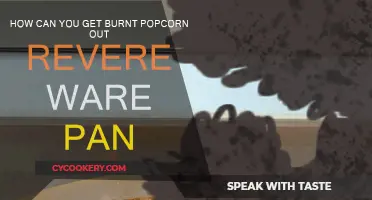 Removing Burnt Popcorn from Revere Ware Pan