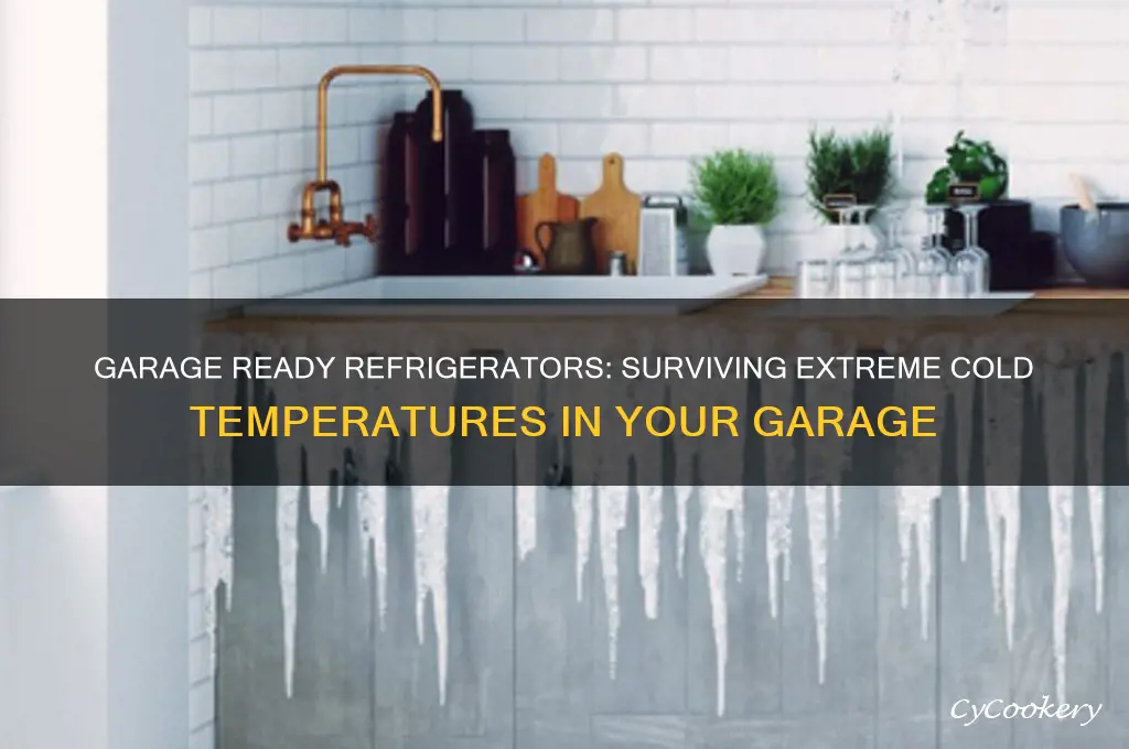 how cold can garages get for a garage ready refrigerator