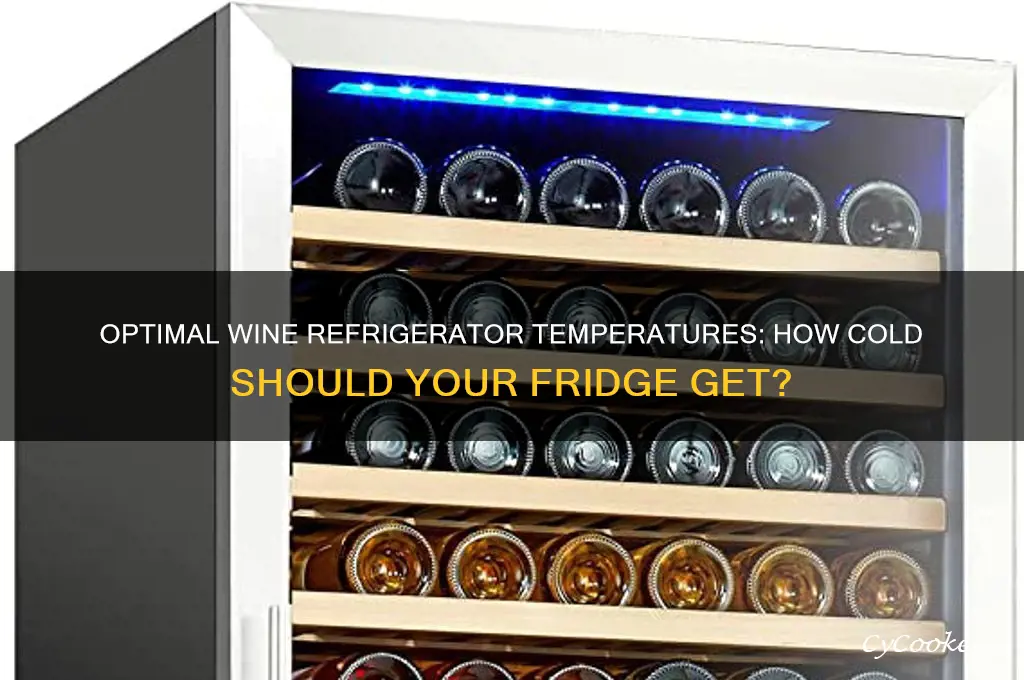 how cold does a wine refrigerator get
