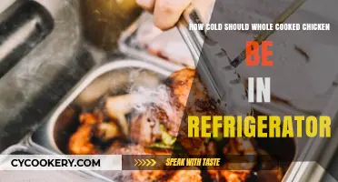 Safe Refrigerator Temps for Whole Cooked Chicken: A Quick Guide
