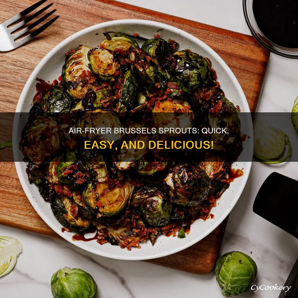 how cook brussel sprouts in air fryer