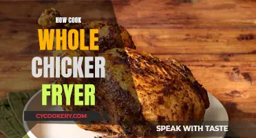 Mastering the Art of Whole Chicken Fryer Cooking