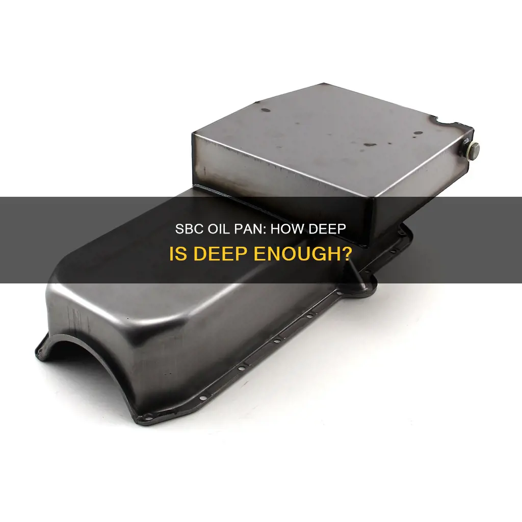 how deep is a stock sbc oil pan