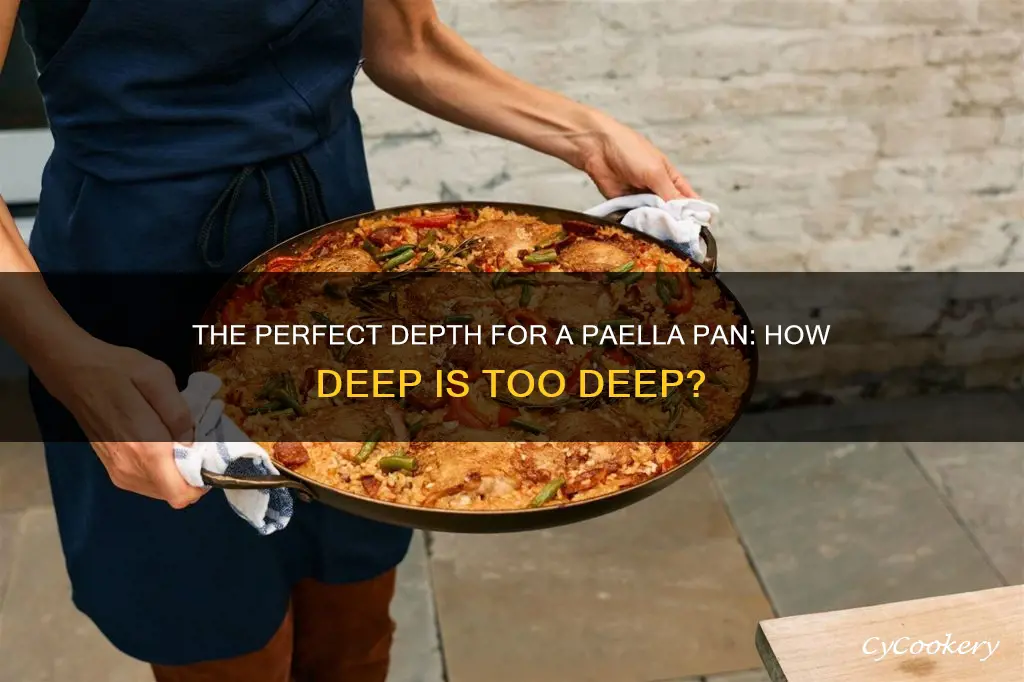 how deep should a paella pan be
