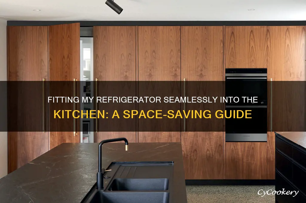 how did my refrigerator fit into the kitchen