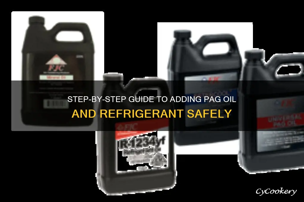 how do i add pag oil and refrigerant