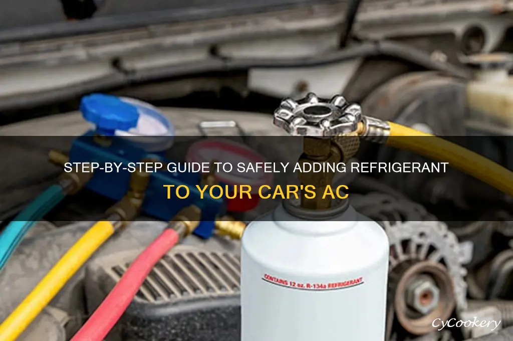 how do i add refrigerant to my car