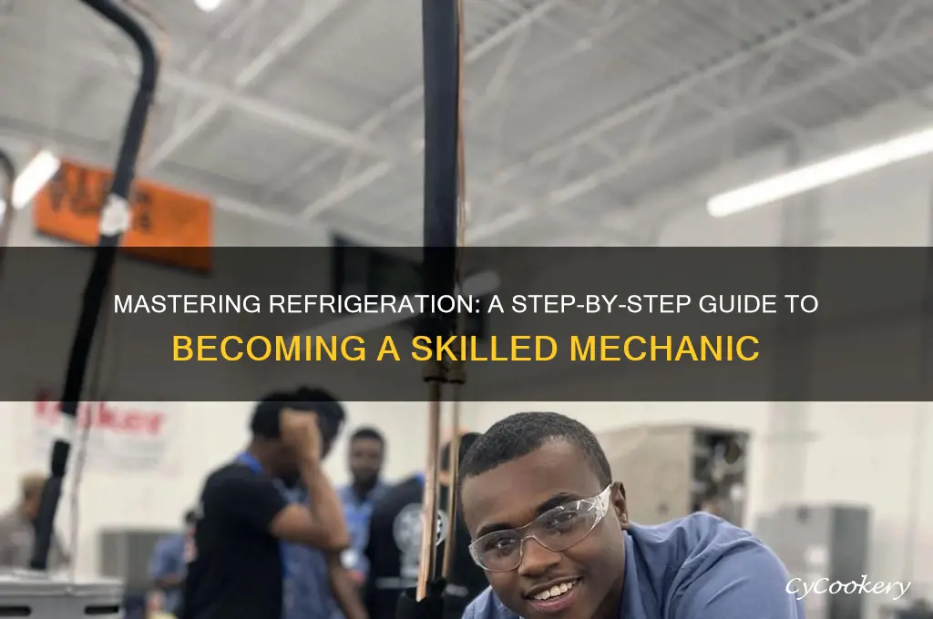 how do i become a refrigeration mechanic
