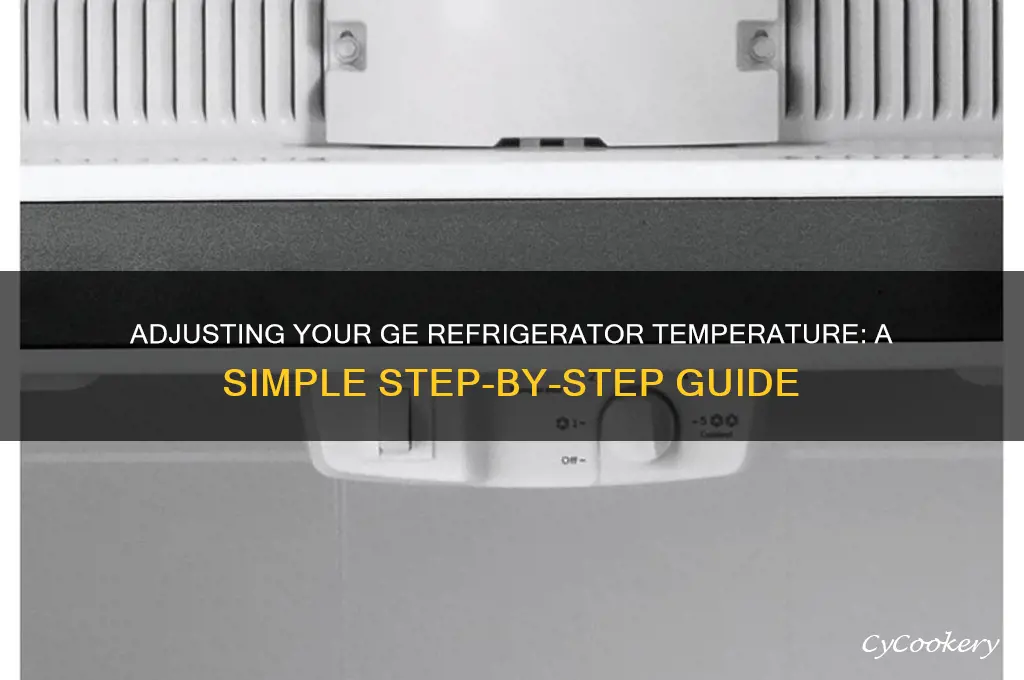 how do i change the temperature on ge refrigerator