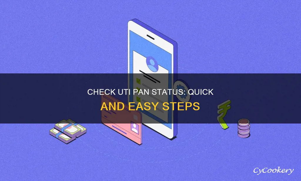 how do I check my uti pan status