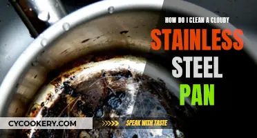 Cleaning Cloudy Stainless Steel Pans: Tips for Sparkling Cookware