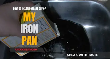 Cleaning Grease Off Your Iron Pan: Easy Steps