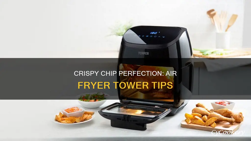 how do i cook chips in a tower air fryer