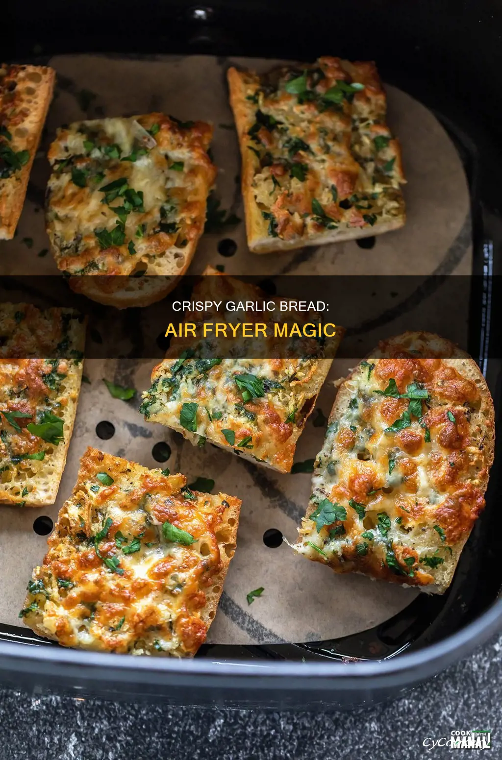 how do i cook garlic bread in an air fryer