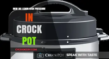 High-Pressure Cooking in a Crock Pot: A Step-by-Step Guide