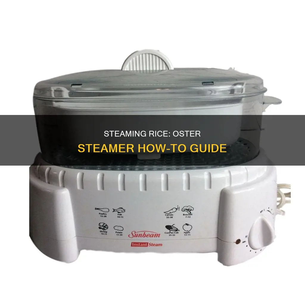 how do i cook rice in a oster steamer