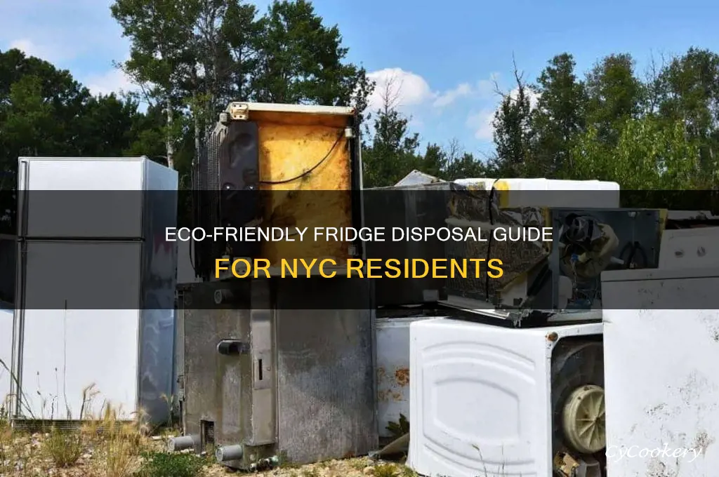 how do i dispose of a refrigerator in nyc