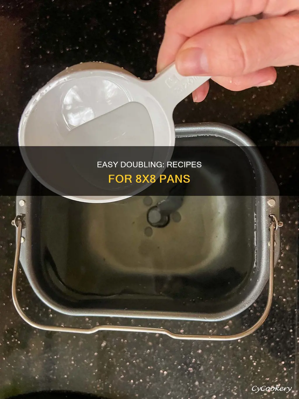 how do I double a recipe for an 8x8 pan