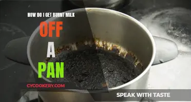 Removing Burnt Milk: Easy Tips to Clean Your Pan