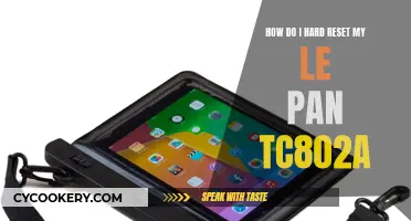 Le Pan TC802A: Hard Reset Guide