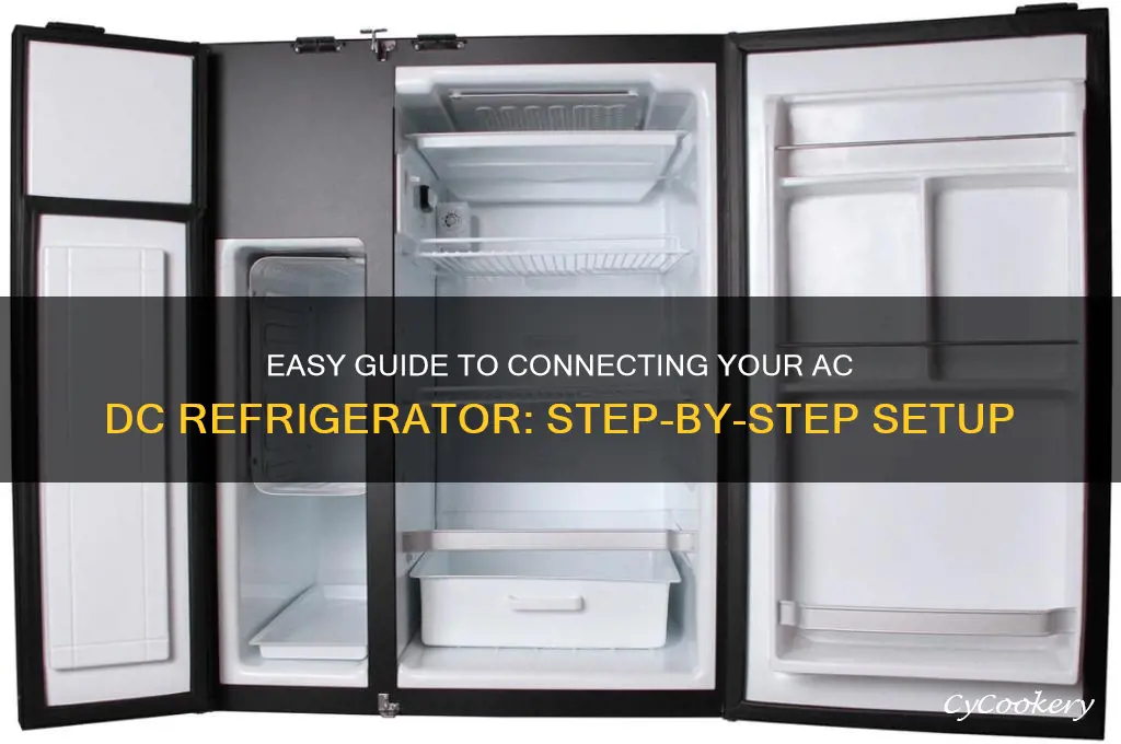 how do i hook up my ac dc refrigerator