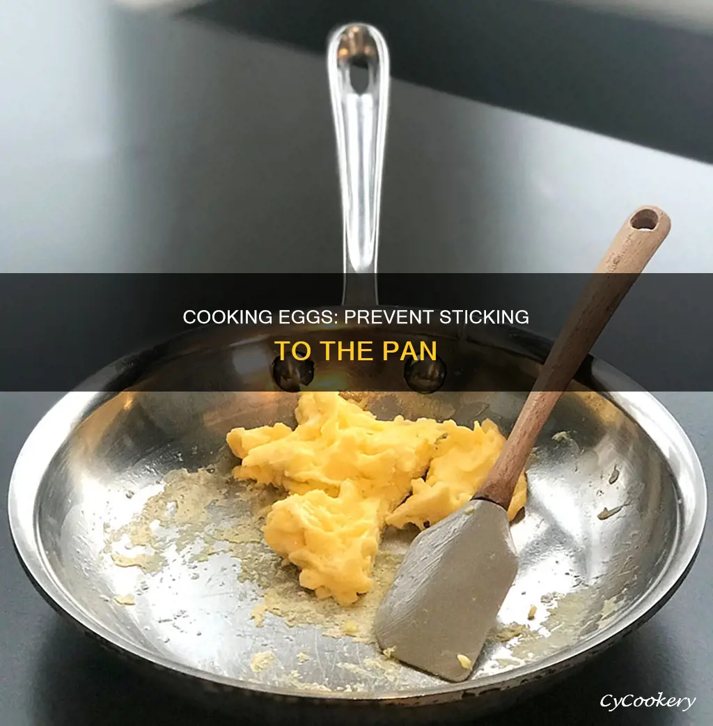 how do I keep eggs from stcking to the pan