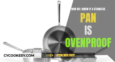 Stainless Steel Pans: Are They Oven-Safe?