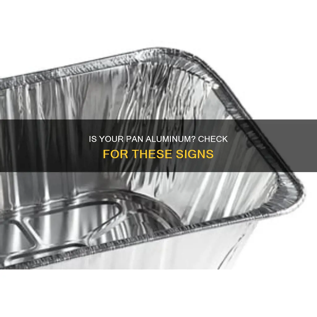 how do I know if my pan is aluminum