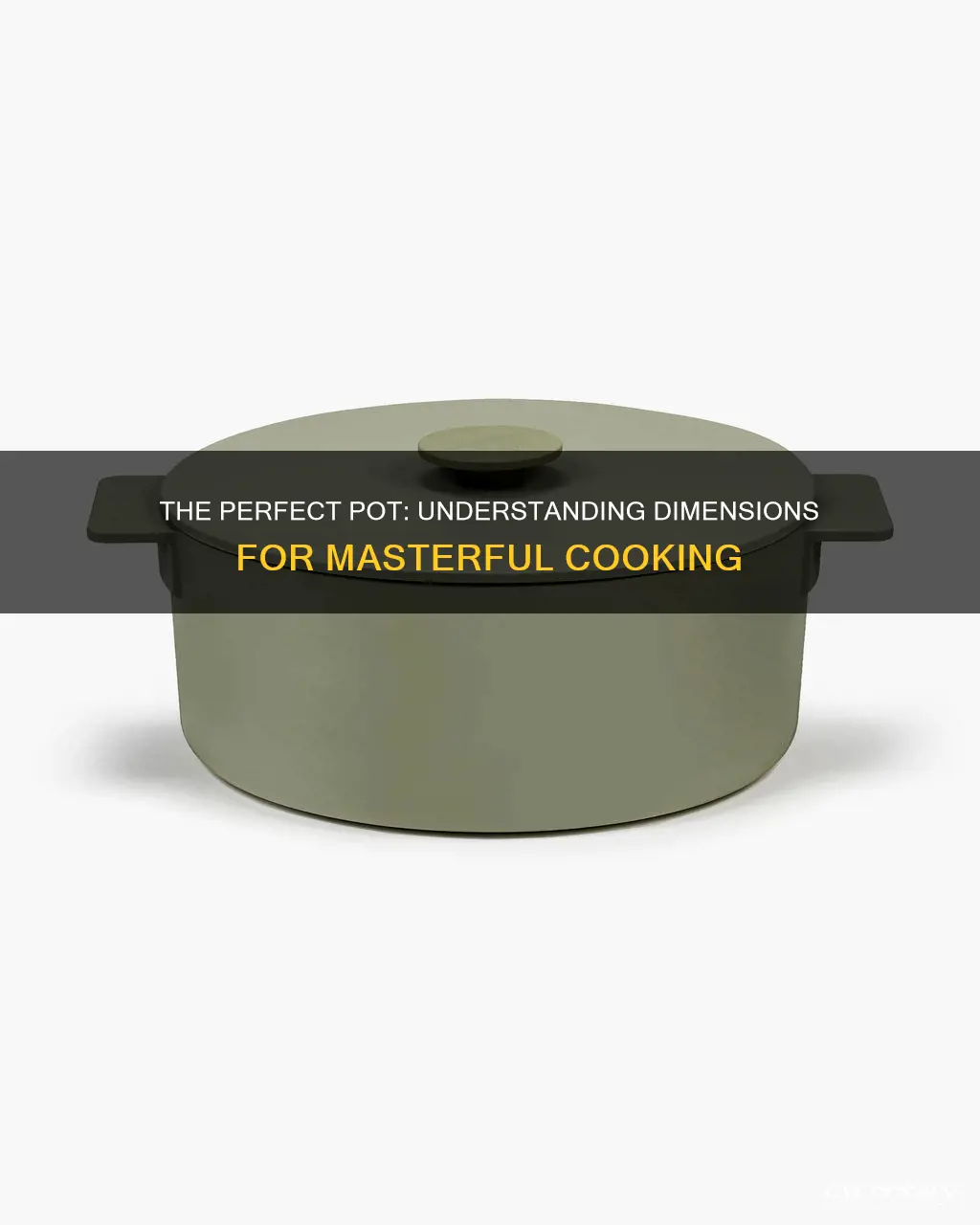 how do I know the dimension of my cooking pot