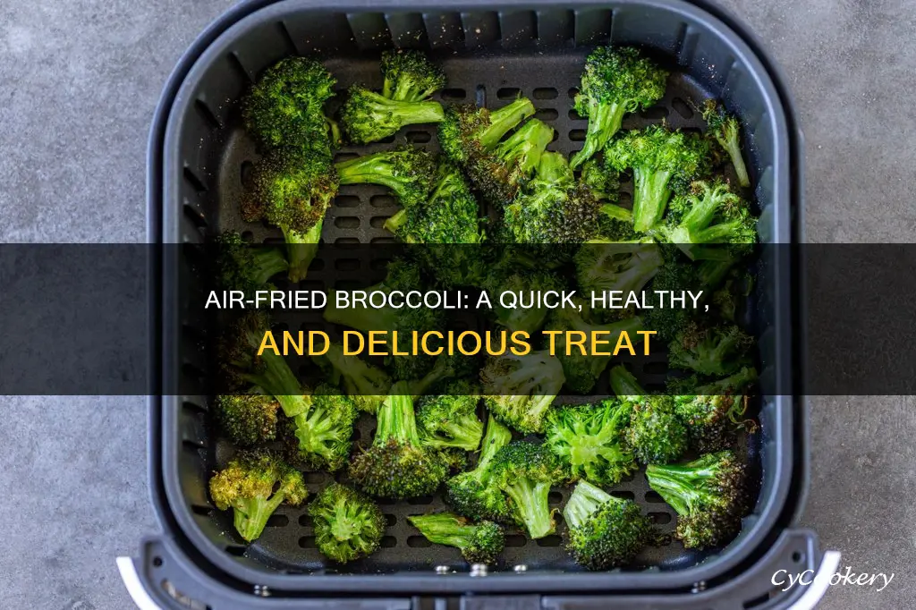 how do i make broccoli in the air fryer