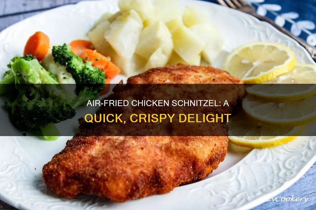 how do i make chicken schnitzel in my air fryer