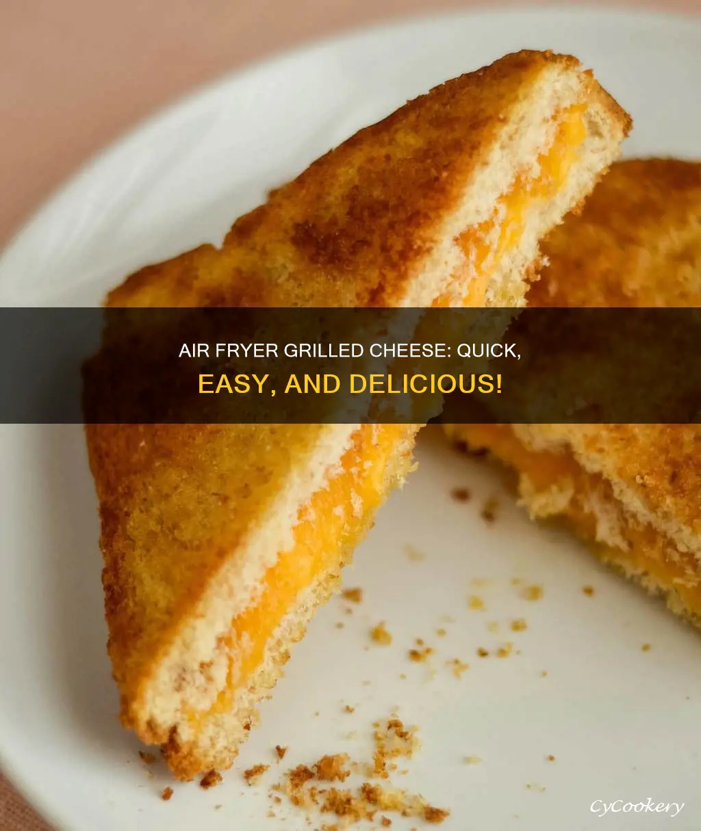 how do i make grilled cheese in an air fryer