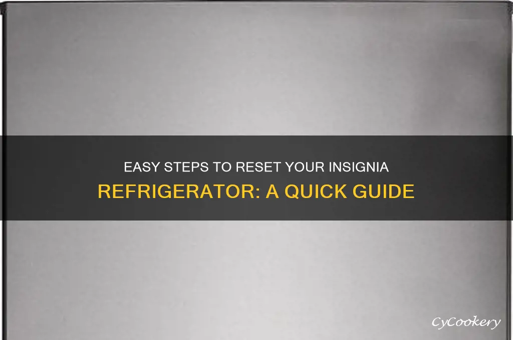 how do i reset my insignia refrigerator