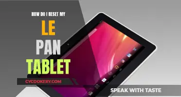 Resetting Your Le Pan Tablet: A Step-by-Step Guide