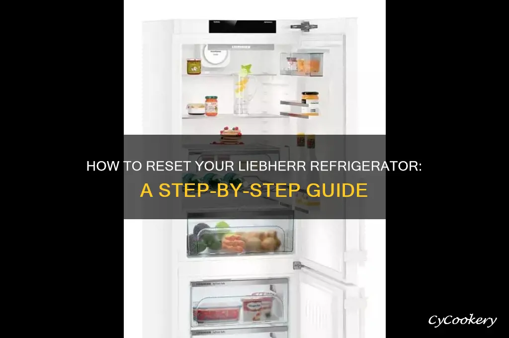 how do i reset my liebherr refrigerator