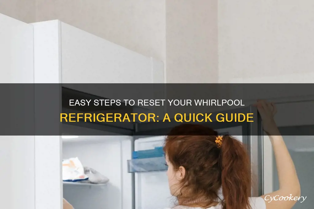how do i reset my whirlpool refrigerator