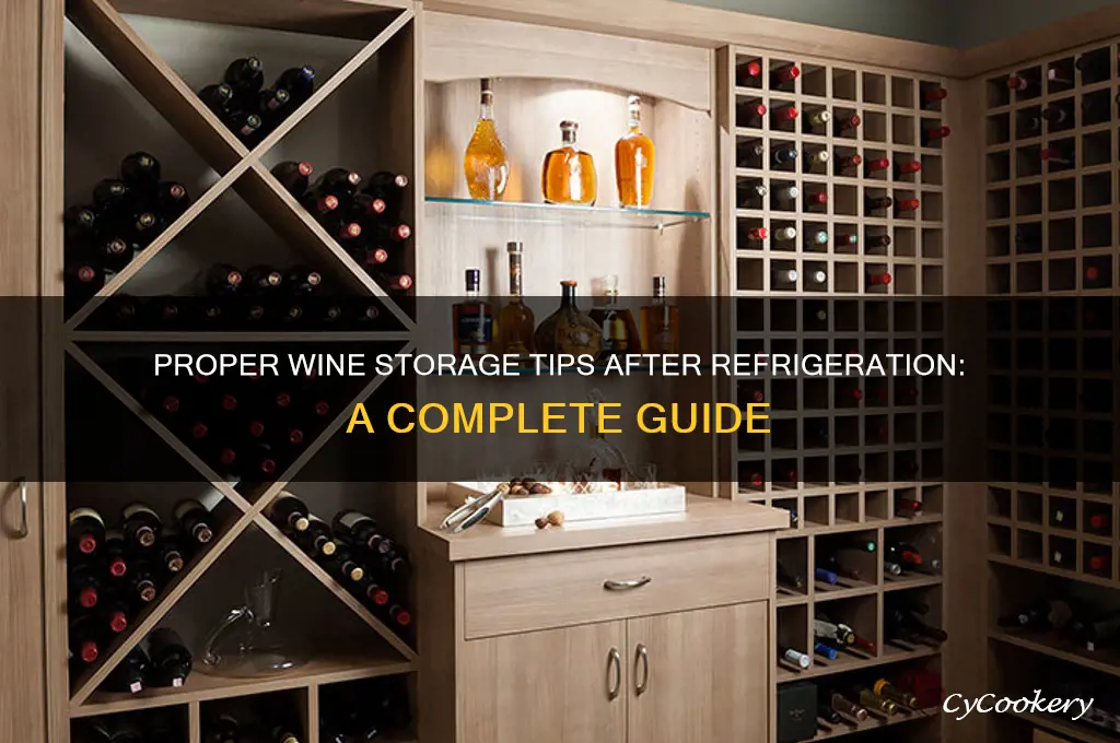 how do i store wine after refrigerated