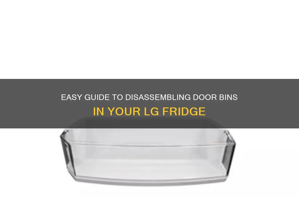 how do i take doorbins apart in lg refrigerator