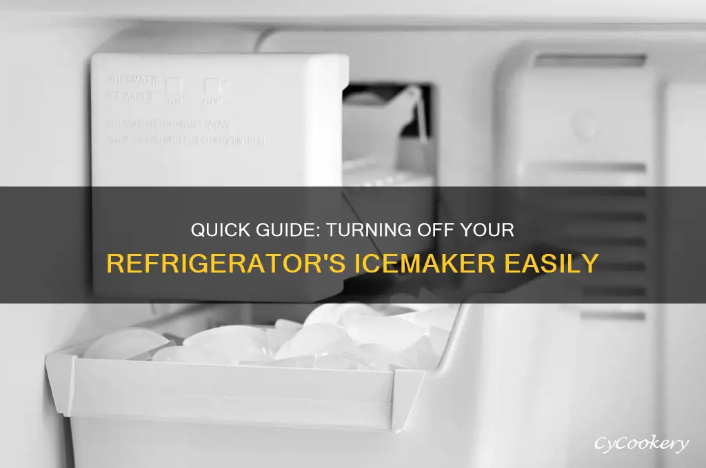 how do i turn off icemaker on mhy refrigerator