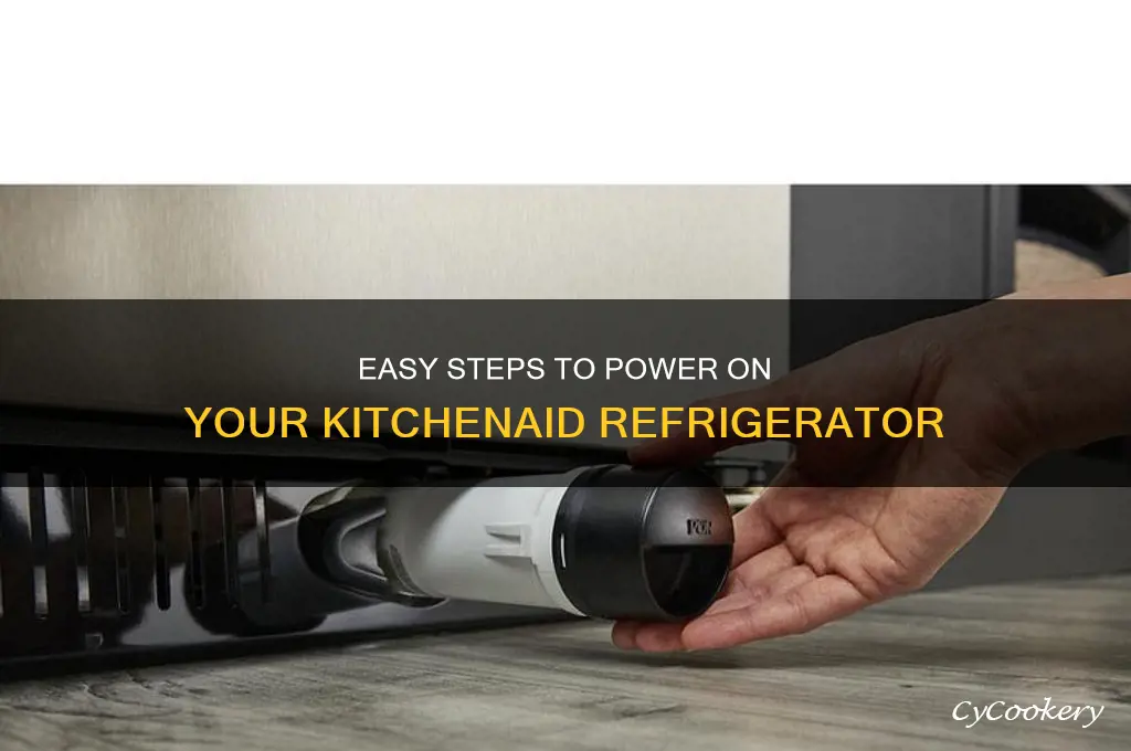 how do i turn on my kitchenaid refrigerator