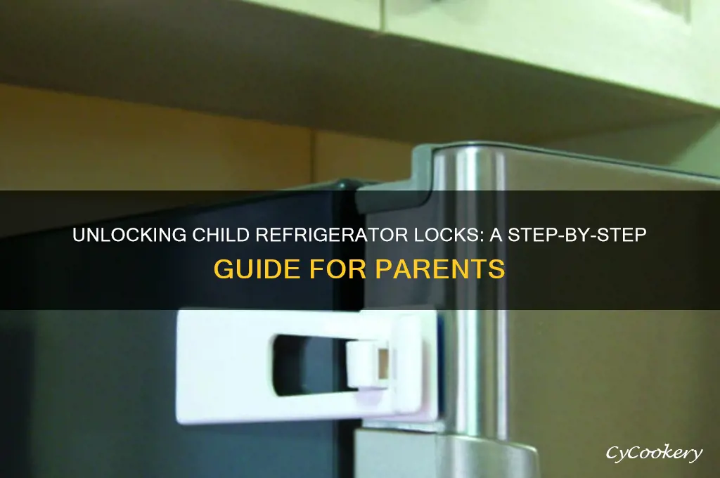 how do i unlock child refrigerator lock