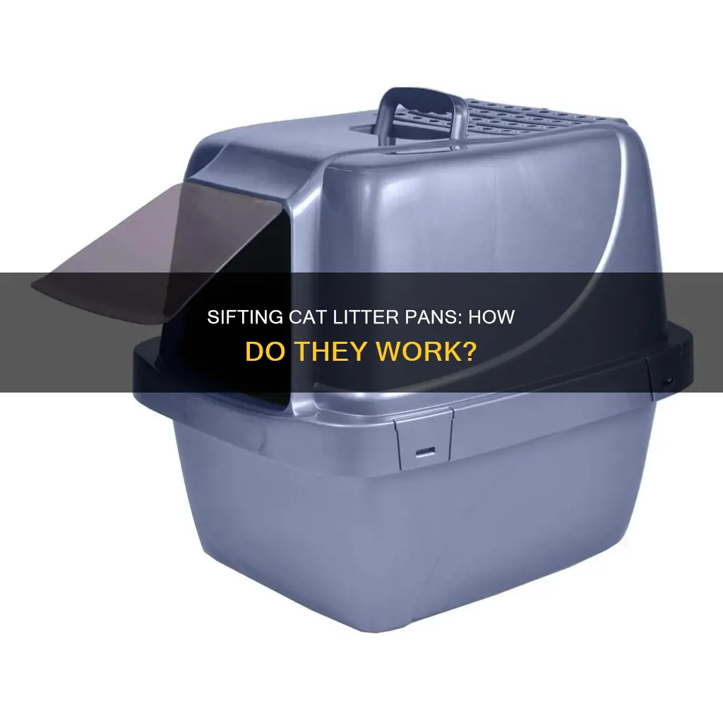 how do sifting cat litter pans work