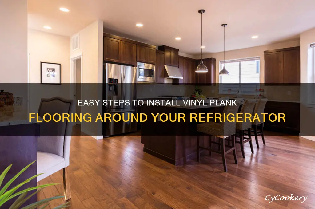 how do you apply vinyl plank flooring near refrigerator