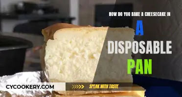 Disposable Pan Cheesecake: Baking Tips and Tricks